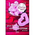 Bo�te grain de sel pour d�ners en amoureux : 50 recettes