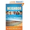 Neighbor: Christian Encounters With "Illegal" Immigration
