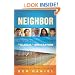 Neighbor: Christian Encounters With "Illegal" Immigration