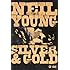 Neil Young - Silver & Gold