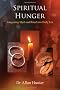 Spiritual Hunger: Integrating Myth and Ritual into Daily Life
