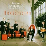 Brassissimo-the Best of Ensemble Classique