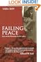 Failing Peace: Gaza and athe Palestinian-Israeli Conflict