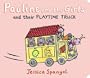 Pauline and the Girls and Their Playtime Truck (Minibugs)