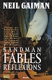 Sandman, Tome 6 : Fables et réflexions