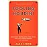 Fooling Houdini: Magicians, Mentalists, Math Geeks, and the Hidden Powers of the Mind