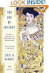 The Age of Insight: The Quest to Unde...
