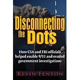 disconnecting the dots how 911 was allowed to happen