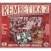 Rembetika 2: More of the Secret History of Greece's Underground Music