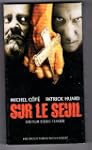 Evil Words / Sur le Seuil (Original F...