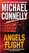 Angels Flight: A Harry Bosch Novel Angels Flight: A Harry Bosch Novel