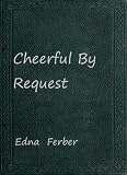 Cheerful By Request