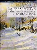 Perspective : Ma�triser la distance et La profondeur