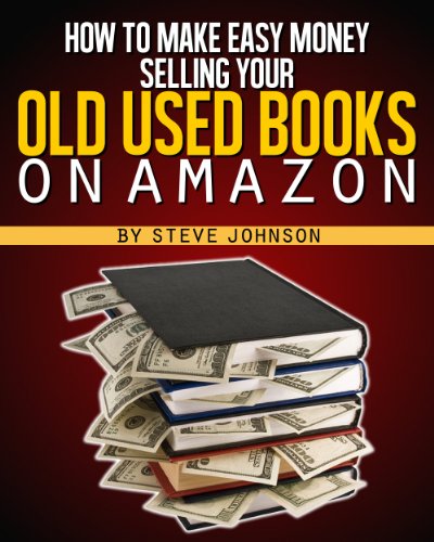 Best Price How To Make Easy Money Selling Your Old Used Books On Amazon 4th Edition - May 2013B007H3JENW