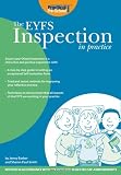 The EYFS inspection in practice : revised in accordance with the October 09 Ofsted SEF amendments