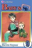 Baby & Me, Vol. 9 (Baby and Me (Graphic Novels))