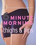 6 minute morning. Thighs & hips