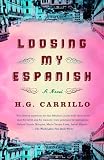 Loosing My Espanish (1400078148) by Carrillo, H. G.