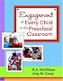 Engagement of Every Child in the Preschool Classroom
