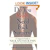 Do You Really Need Back Surgery?: A Surgeon's Guide to Back and Neck Pain and How to Choose Your Treatment