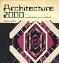 Architecture 2000: Predictions and Methods.
