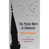 The Pigeon Wars of Damascus