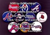 Set of 10 Atlanta Braves Pins 1.25" Buttons MLB Baseball