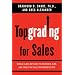 Topgrading for Sales: World-Class Methods to Interview, Hire, and Coach Top Sales Representatives
