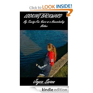 Looking Backward: My Twenty-Five Years as a Homeschooling Mother