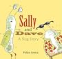 Sally and Dave, a Slug Story