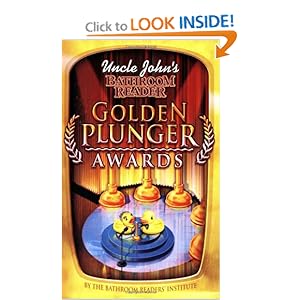 Uncle John's Bathroom Reader Golden Plunger Awards -  Bathroom Readers' Institute