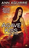 Agave Kiss
