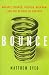 Books : Bounce Intl: Mozart, Federer, Picasso, Beckham, and the Science of Success