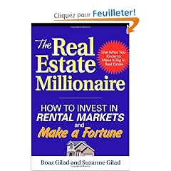 The Real Estate Millionaire: How to Invest in Rental Markets And Make a Fortune