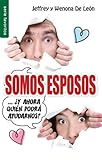 Somos esposos ...ฟy ahora qui้n podrแ ayudarnos? (Spanish Edition)