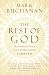 The Rest of God: Restoring Your Soul by Restoring Sabbath