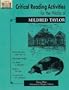 Critical Reading Activities For The Works Of Mildred Taylor: Grades 4-6
