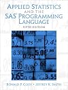 Applied Statistics and the  SAS Programming Language (5th Edition)