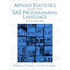 Applied Statistics and the SAS Programming Language (5th Edition) by Ron P. Cody and Jeffrey K. Smith