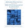 Applied Statistics and the  SAS Programming Language (5th Edition)