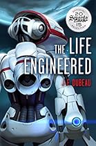 The Life Engineered (World Engineered)