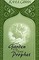Garden Of The Prophet, The (Kahlil Gibran Pocket Library)