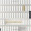 Package Design Workbook: The Art and Science of Successful Packaging