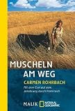 Muscheln am Weg: Mit dem Esel auf dem Jakobsweg durch Frankreich - Carmen Rohrbach