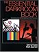 The Essential Darkroom Book