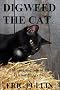 Digweed The Cat (Digweed the Cat Books)