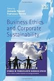 Business ethics and corporate sustainability