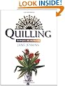 Quilling: Techniques and Inspiration