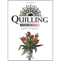 Quilling: Techniques and Inspiration