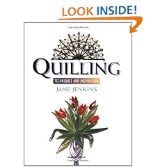 Quilling: Techniques and Inspiration